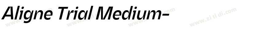 Aligne Trial Medium字体转换 Aligne Trial Medium字体转换